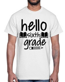 hello sixth grade 337#- sixth grade- Cotton Tee