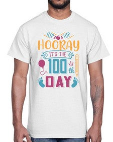 hip hip hooray its the one hundredth day 353#- one hundred days- Cotton Tee