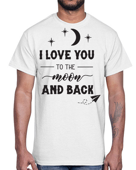 i love you to the moon and back 5#- moon- Cotton Tee