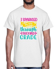 i sparkled my way through second grade 378#- second grade- Cotton Tee