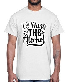 ill bring the alcohol 627#- funny- Cotton Tee