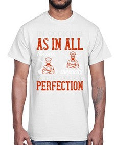 in cooking as in all the arts simplicity is the sign of perfection 276#- cooking- Cotton Tee