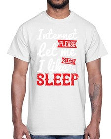 internet please let me sleepi like sleep 64#- internet- Cotton Tee