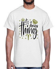 its a Aries thing 261#- aries- Cotton Tee