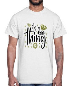 its a Leo thing 267#- leo- Cotton Tee