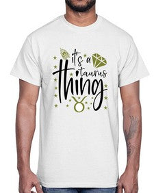 its a Taurus thing 273#- taurus- Cotton Tee