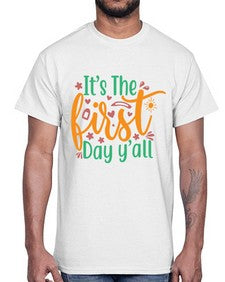 its the first day yall 395#- last day of school- Cotton Tee