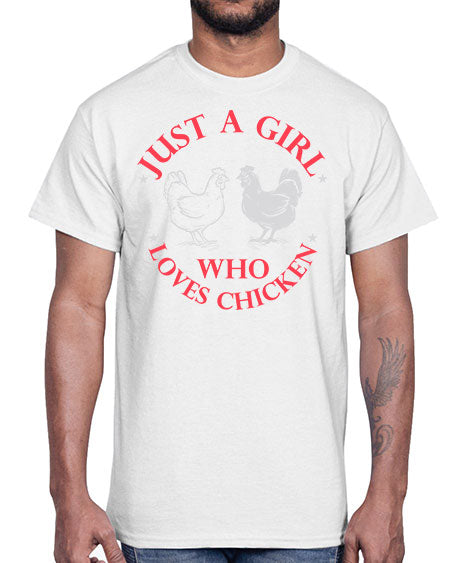 just a girl who loves chicken Style 3#- chicken- Cotton Tee