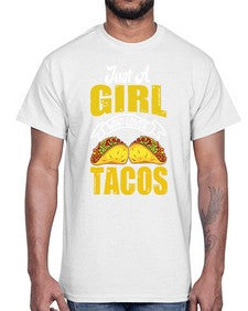 just a girl who loves tacos 1254#- tacos- Cotton Tee