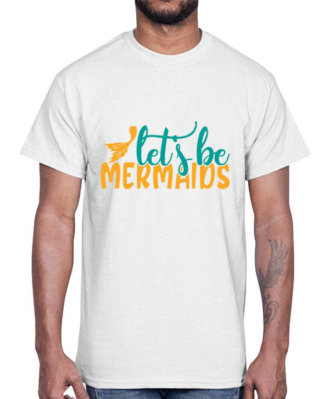 lets be mermaids Style 94#- summer- Cotton Tee