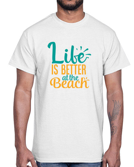 life is better at the beach Style 91#- summer- Cotton Tee