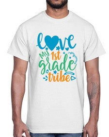 love my first grade tribe 519#- first grade- Cotton Tee