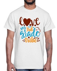 love my third grade tribe 524#- third grade- Cotton Tee