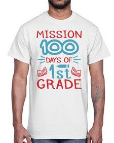 mission one hundred days of first grade 533#- first grade- Cotton Tee