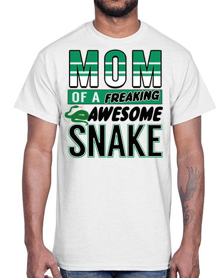 mom of a freaking awesome snake- snake- Cotton Tee