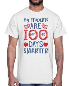 my students are days smarter 543#- one hundred days- Cotton Tee