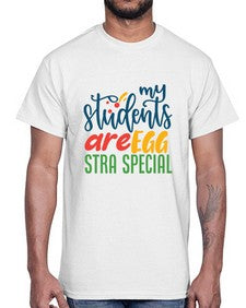 my students are egg strA special Style 295#- teacher- Cotton Tee