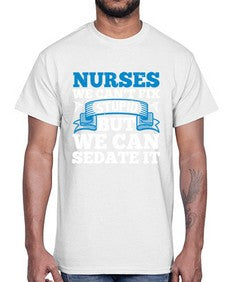 nurses we cant fix Style 1259#- nurse- Cotton Tee