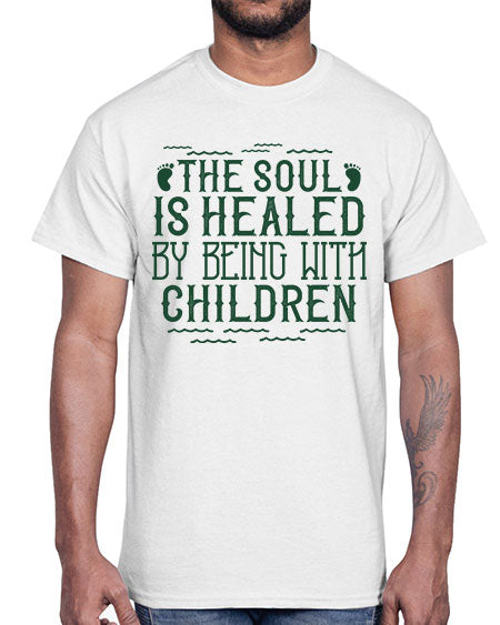 oThe soul is healed by being with children Style 181#- kids- Cotton Tee
