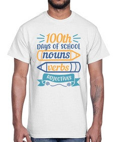 one hundred days of school nound verbs adjevtives 574#- one hundred days- Cotton Tee