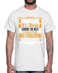 parenthoodits about guiding the next generation and forgiving the last 529#- parents day- Cotton Tee