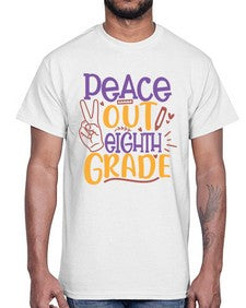 peace out eighth grade 616#- eighth grade- Cotton Tee