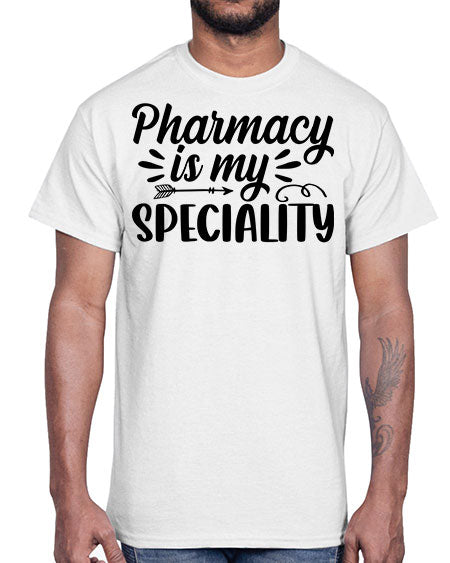 pharmacy is my speciality 1313#- pharmacist- Cotton Tee
