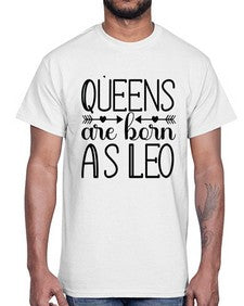 queens are born as Leo 394#- leo- Cotton Tee