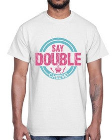 say double cheese 383#- bbq- Cotton Tee