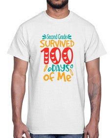 second Grade survived one hundred days of me 835#- one hundred days- Cotton Tee