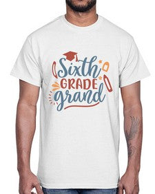 sixth grade grand 879#- sixth grade- Cotton Tee
