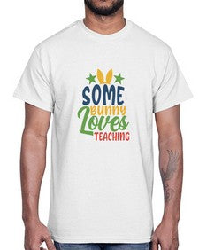 some bunny loves teaching Style 359#- teacher- Cotton Tee