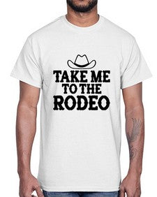 take me to the rodeo 1144#- western- Cotton Tee
