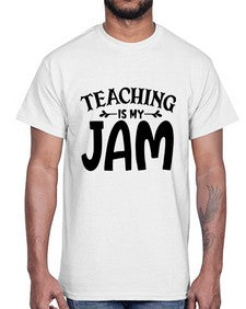teaching is my jam Style 403#- teacher- Cotton Tee