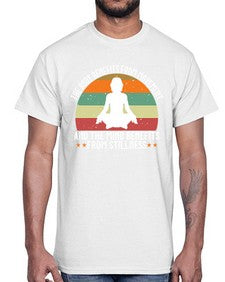 the body benefits from movement and the mind benefits from stillness  547#- yoga- Cotton Tee
