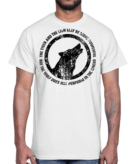 the tiger and the lion may be more powerful- wolf- Cotton Tee