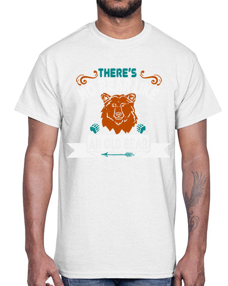 there’s no bear like an old bear 273#- bears - animals- Cotton Tee