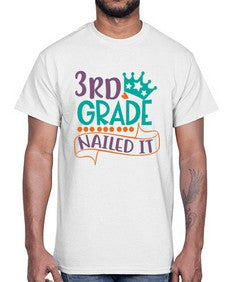 third grade nailed it 969#- third grade- Cotton Tee