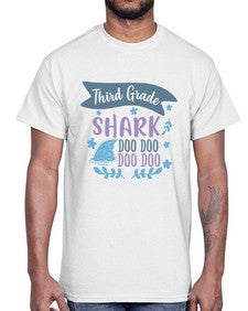 third grade shark doo doo doo doo 972#- third grade- Cotton Tee