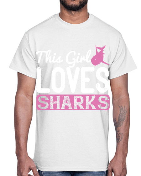 this girl loves sharks Style 12#- shark-fish- Cotton Tee