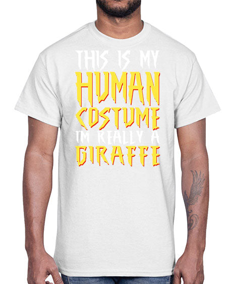 this is my human costume im really a giraffe- giraffee- Cotton Tee
