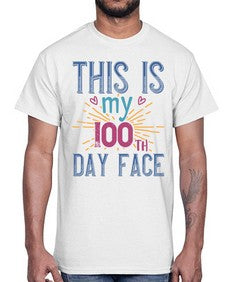 this is my one hundredth day face 984#- one hundred days- Cotton Tee