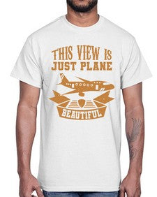 this view is just plane beautiful  44#- airplane- Cotton Tee