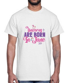 unicorns are born in june 524#- unicorn- Cotton Tee