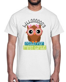 whooos ready for first grade girl 1001#- first grade- Cotton Tee