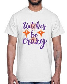 witches be crazy 10#- witch- Cotton Tee