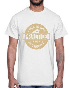 yoga is practice and theory  622#- yoga- Cotton Tee