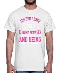 you dont have to choose between 503#- vegan- Cotton Tee