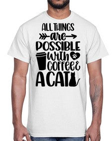All Things Are Possible Style 74#- cats- Cotton Tee