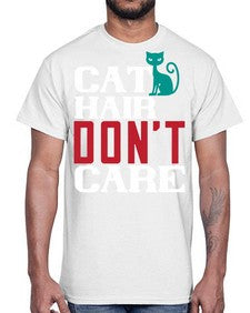 cat hair dont care o Style 29#- cats- Cotton Tee